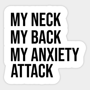 Anxiety Attack Sticker